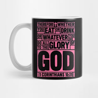 1 Corinthians 10:31 Eat or Drink Mug